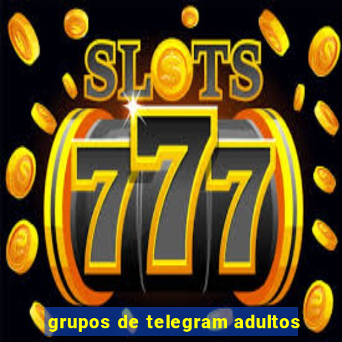 grupos de telegram adultos